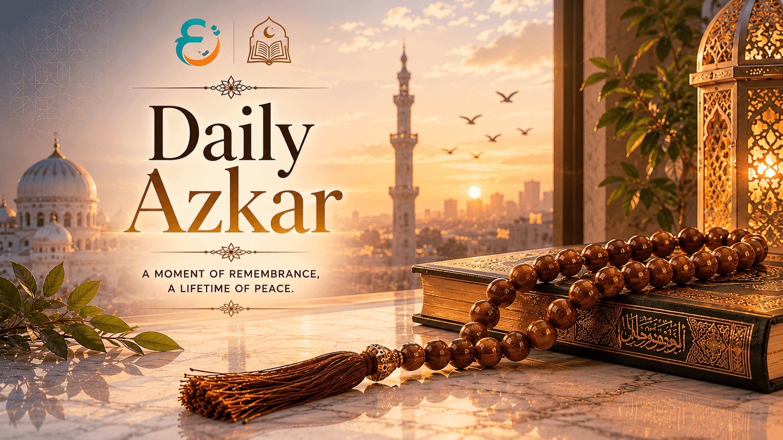 Authentic morning and evening adhkar online course by Ejlals Online Quran Academy